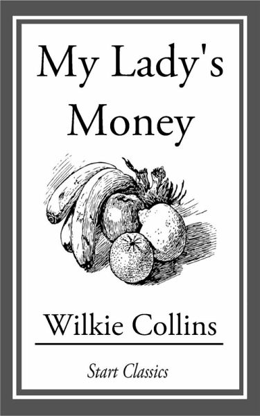 My Lady's Money (eBook, ePUB)
