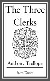 The Three Clerks (eBook, ePUB)