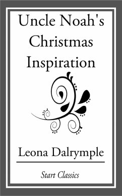 Cover Uncle Noah's Christmas Inspiration (eBook, ePUB)