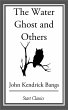 The Water Ghost and Others (eBook, ePUB) - Bild 1