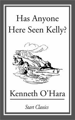 Cover Has Anyone Here Seen Kelly? (eBook, ePUB)