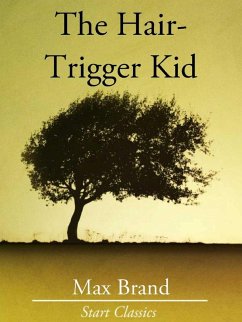 The Hair-Trigger Kid (eBook, ePUB) - Brand, Max