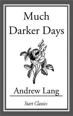 Much Darker Days (eBook, ePUB) - Lang, Andrew