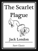 The Scarlet Plague (eBook, ePUB)