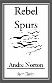 Rebel Spurs (eBook, ePUB)