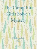 The Camp Fire Girls Solve a Mystery (eBook, ePUB)