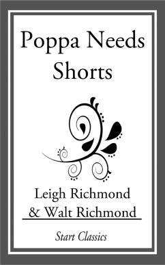 Cover Poppa Needs Shorts (eBook, ePUB)