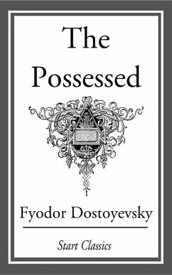 The Possessed (eBook, ePUB) - Dostoyevsky, Fyodor