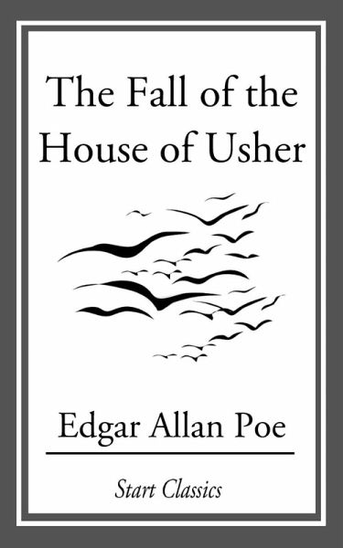 The Fall of the House of Usher (eBook, ePUB)