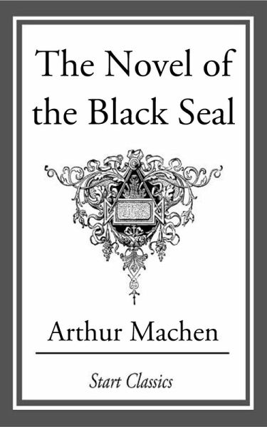 The Novel of the Black Seal (eBook, ePUB)