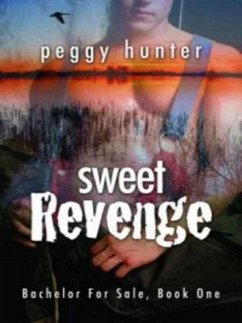 Sweet Revenge (eBook, ePUB) - Hunter, Peggy