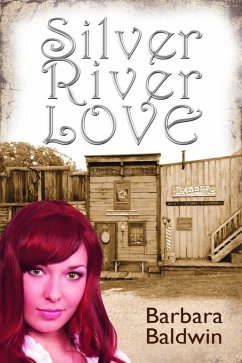 Silver River Love (eBook, ePUB) - Baldwin, Barbara