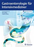 Gastroenterologie für Intensivmediziner (eBook, PDF)