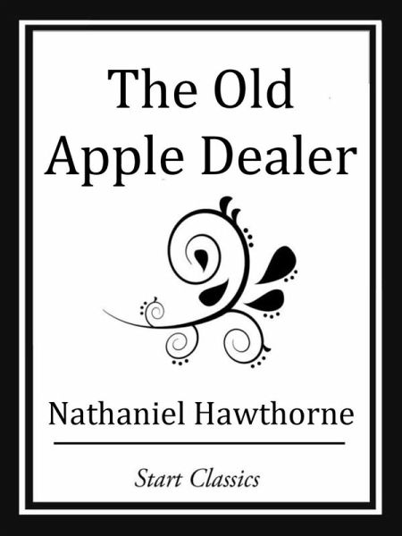 The Old Apple Dealer (eBook, ePUB) The Old Apple Dealer (eBook, ePUB)