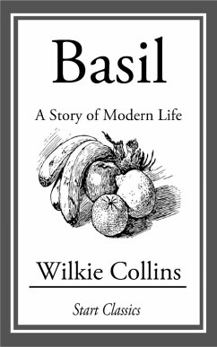 Basil: A Story of Modern Life (eBook, ePUB) - Collins, Wilkie