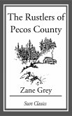 The Rustlers of Pecos County (eBook, ePUB)