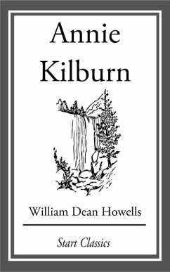 Annie Kilburn (eBook, ePUB) - Howells, William Dean