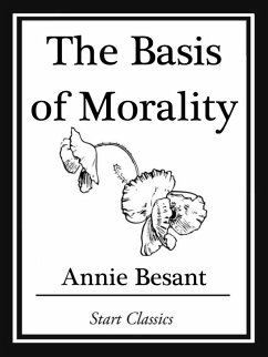 The Basis of Morality (eBook, ePUB) - Besant, Annie