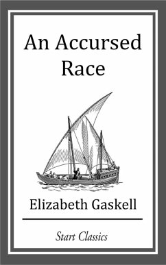 An Accursed Race (eBook, ePUB) - Gaskell, Elizabeth