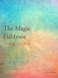 The Magic Fishbone (eBook, ePUB) - Bild 1