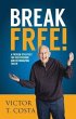 Break Free! (eBook, ePUB) - Bild 1
