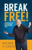 Break Free! (eBook, ePUB)