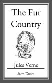 The Fur Country (eBook, ePUB)