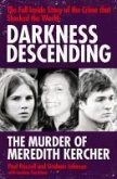 Darkness Descending - The Murder of Meredith Kercher (eBook, ePUB)
