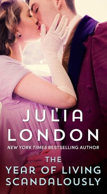 The Year of Living Scandalously (eBook, ePUB) - London, Julia
