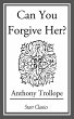 Can You Forgive Her? (eBook, ePUB) - Bild 1