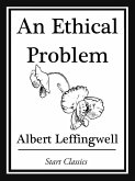 An Ethical Problem (eBook, ePUB)