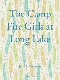 The Camp Fire Girls at Long Lake (eBook, ePUB)