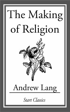 The Making of Religion (eBook, ePUB) - Lang, Andrew