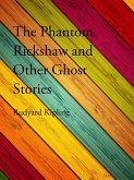 The Phantom Rickshaw and Other Ghost (eBook, ePUB)