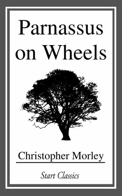 Parnassus on Wheels (eBook, ePUB) - Morley, Christopher