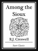 Amoung the Sioux (eBook, ePUB)
