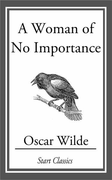 A Woman of No Importance (eBook, ePUB) A Woman of No Importance (eBook, ePUB)