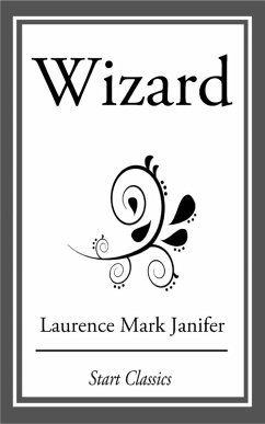 Wizard (eBook, ePUB) - Janifer, Laurence Mark