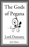 The Gods of Pegana (eBook, ePUB)