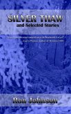 Silver Thaw and Selected Stories (eBook, ePUB)