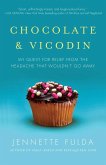 Chocolate & Vicodin (eBook, ePUB)