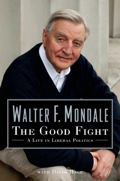 The Good Fight (eBook, ePUB) - Mondale, Walter