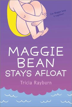 Maggie Bean Stays Afloat (eBook, ePUB) - Rayburn, Tricia