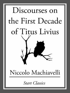 Discourses on the First Decade of Titus Livius (eBook, ePUB) - Machiavelli, Niccolo