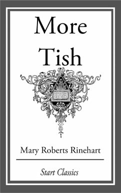 More Tish (eBook, ePUB) - Rinehart, Mary Roberts