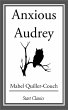 Anxious Audrey (eBook, ePUB) - Bild 1