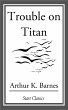Trouble on Titan (eBook, ePUB) - Bild 1