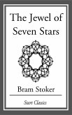 The Jewel of Seven Stars (eBook, ePUB) The Jewel of Seven Stars (eBook, ePUB)