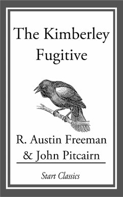 The Kimberley Fugitive (eBook, ePUB) - Freeman, R. Austin