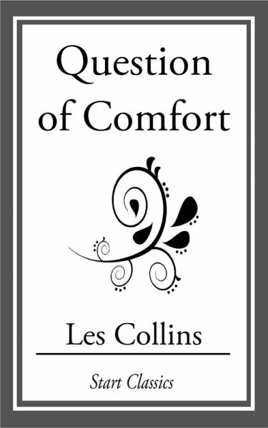 Question of Comfort (eBook, ePUB) Question of Comfort (eBook, ePUB)